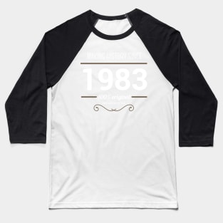 Making history since 1983 Baseball T-Shirt